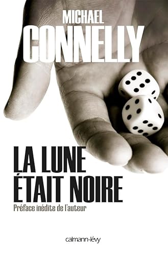 La Lune Ã©tait noire (9782702141601) by Connelly, Michael