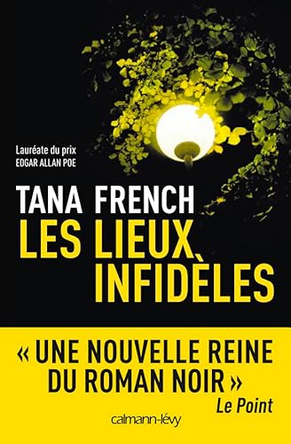 Les Lieux infidèles - Tana French