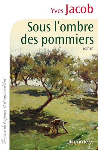 Beispielbild fr Sous l'ombre des pommiers zum Verkauf von Ammareal