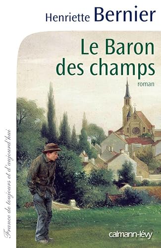 Beispielbild fr Le Baron des champs zum Verkauf von Ammareal