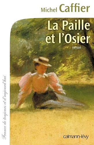 9782702142998: La paille et l'osier