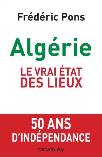Stock image for Algrie, le vrai tat des lieux for sale by medimops
