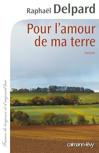 Stock image for Pour l'Amour de Ma Terre for sale by ThriftBooks-Dallas