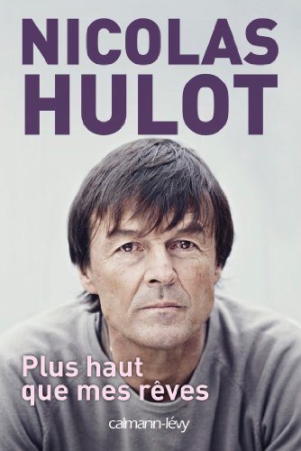 Stock image for Plus haut que mes rves for sale by Librairie Th  la page