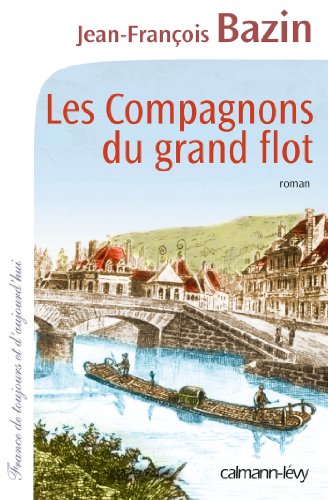 9782702144060: Les Compagnons du grand flot