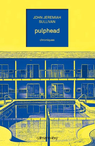 Stock image for pulphead for sale by Chapitre.com : livres et presse ancienne