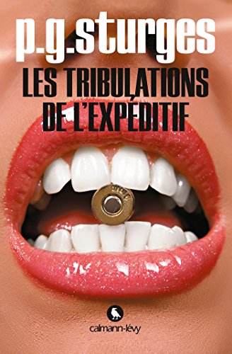 Beispielbild fr Les Tribulations de l'expditif zum Verkauf von Ammareal