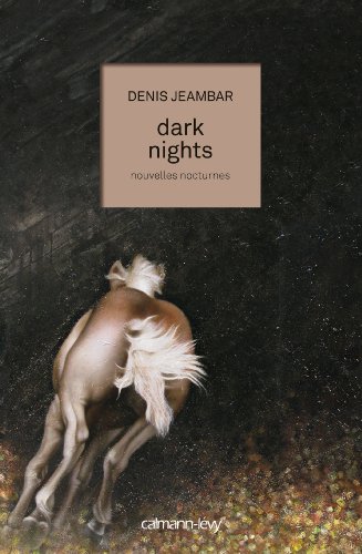 Beispielbild fr Dark nights: nouvelles nocturnes [Paperback] Jeambar, Denis zum Verkauf von LIVREAUTRESORSAS
