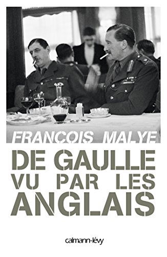 Beispielbild fr De Gaulle vu par les anglais zum Verkauf von medimops