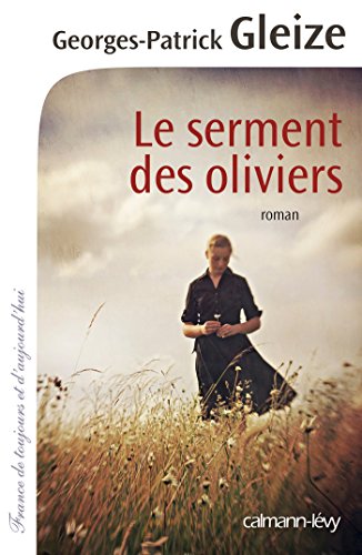 Stock image for Le Serment des oliviers for sale by Ammareal