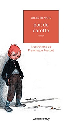 9782702156018: Poil de carotte (Littrature Franaise)