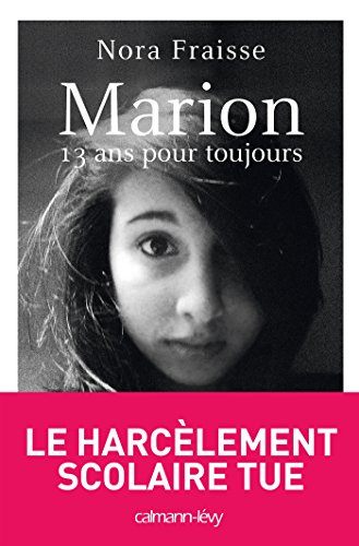 Stock image for Marion, 13 ans pour toujours for sale by WorldofBooks
