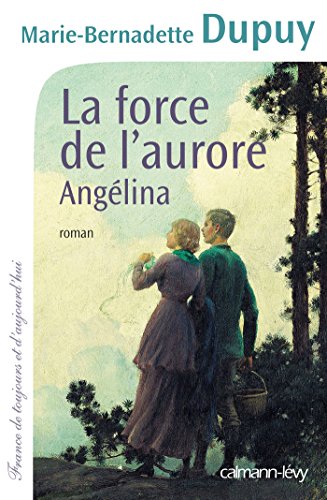 Stock image for La Force de l'aurore - Angelina T3 for sale by Librairie Th  la page
