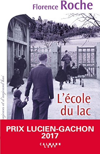 Beispielbild fr L'Ecole du lac zum Verkauf von LeLivreVert