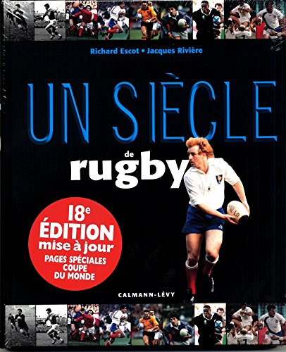 Beispielbild fr un sicle de rugby (dition 2015) zum Verkauf von Chapitre.com : livres et presse ancienne