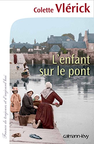 Beispielbild fr L'Enfant sur le pont zum Verkauf von Ammareal