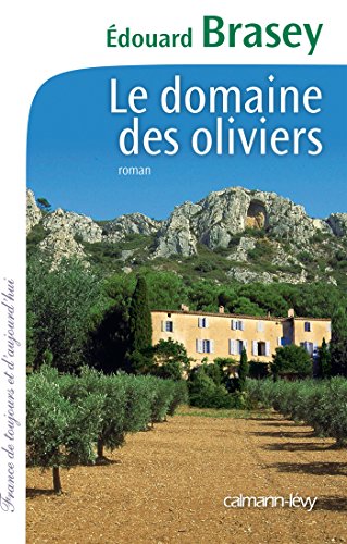 Stock image for Le Domaine des oliviers for sale by Ammareal