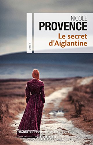 Stock image for Le Secret d'Aiglantine for sale by Ammareal