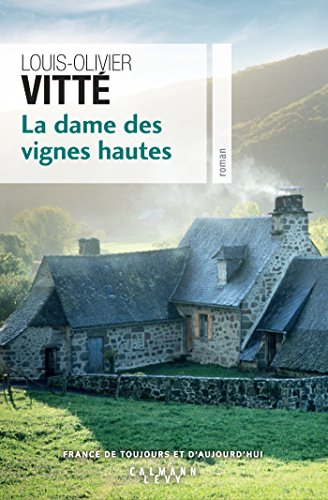 Stock image for La Dame des vignes hautes for sale by Ammareal