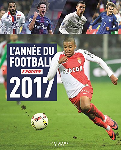 Stock image for L'Anne du football 2017 N45 for sale by Ammareal