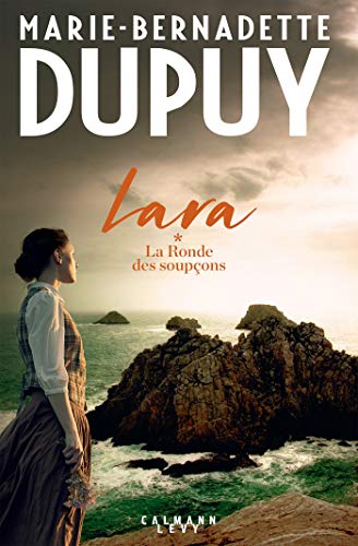 9782702165515: Lara - La ronde des soupons