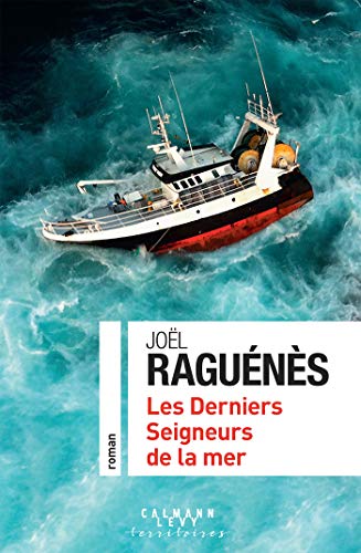 Beispielbild fr Les derniers seigneurs de la mer zum Verkauf von Librairie Th  la page