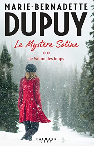 Stock image for Le Myst re Soline, T2 - Le vallon des loups for sale by ThriftBooks-Dallas