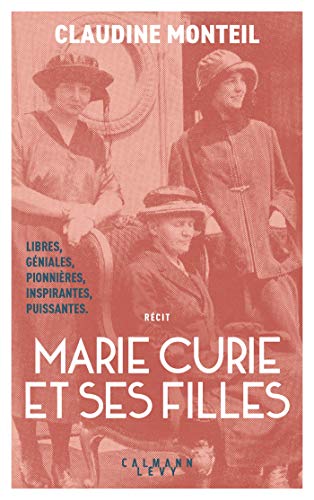 Beispielbild fr Marie Curie et ses filles: Trois femmes d'exception zum Verkauf von medimops