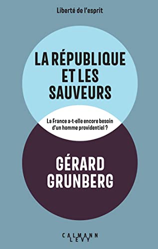 Beispielbild fr La Rpublique et les sauveurs zum Verkauf von medimops