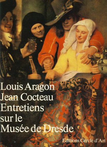 Beispielbild fr Entretiens sur le muse de Dresde (edition de 1981) zum Verkauf von Librairie de l'Avenue - Henri  Veyrier