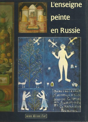 Stock image for L'enseigne peinte en Russie et les peintres de l'avant-garde for sale by Pallas Books Antiquarian Booksellers