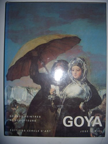 Beispielbild fr Goya : Francisco de Goya y Lucientes zum Verkauf von Ammareal