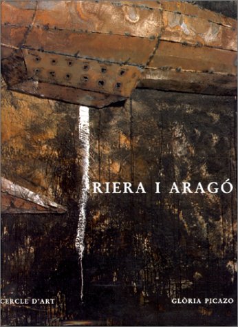 Stock image for Riera I Arago. for sale by Librairie Vignes Online