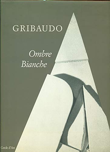 Ezio Gribaudo - Ombre Bianche