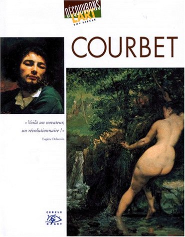 Beispielbild fr Courbet, 1819-1877 zum Verkauf von Ammareal