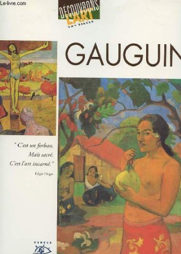 Imagen de archivo de Gauguin, 1848-1903 Collectif a la venta por LIVREAUTRESORSAS