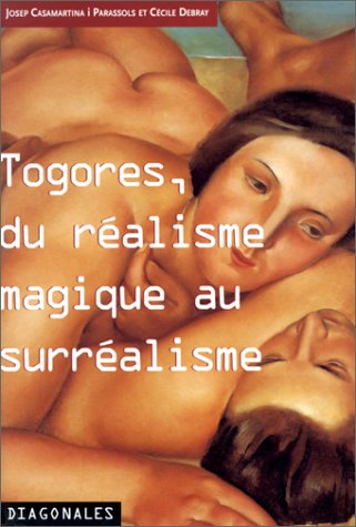 Beispielbild fr Togores, du realisme magique au surrealisme zum Verkauf von Zubal-Books, Since 1961