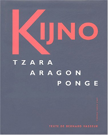 9782702207437: Kijno: Tzara, Aragon, Ponge