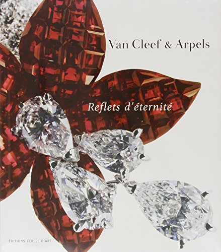 Van Cleef & Arpels. Reflets d'Eternité.