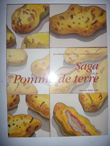SAGA DE LA POMME DE TERRE (9782702208687) by FERRIERE LE VAYER (DE), Marc; WILLIOT, Jean-Pierre