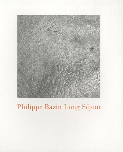 LONG SEJOUR (9782702209141) by COLLECTIF; BAZIN, Philippe