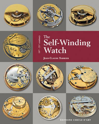 9782702209820: The Self-Winding Watch: 18th - 21st Century