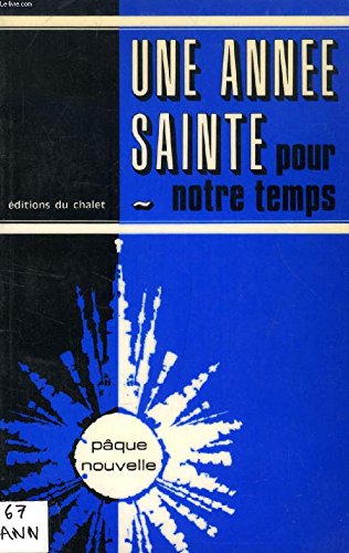 Stock image for Une annee sainte pour notre temps for sale by Librairie Th  la page