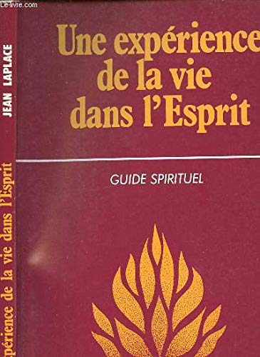 Stock image for Une exprience de la vie dans l'esprit (Spiritualit) for sale by medimops