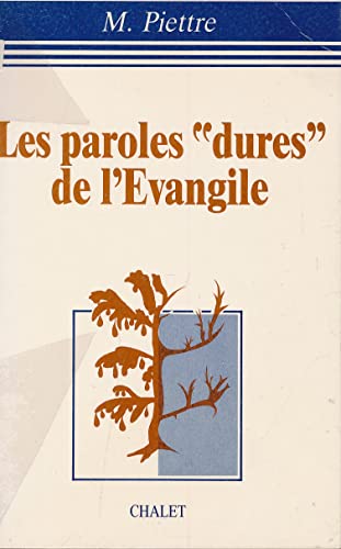 9782702304136: Les paroles dures de l'evangile (Spiritualit)