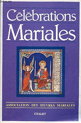 Imagen de archivo de Clbrations mariales a la venta por LibrairieLaLettre2