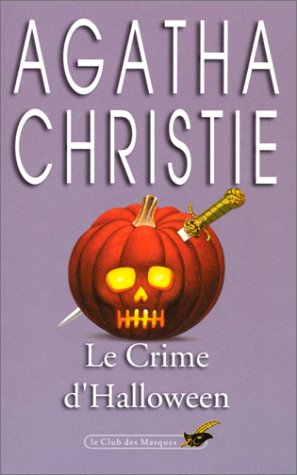 9782702400111: Le crime d'Halloween.: La fte du potiron (Club des Masques)