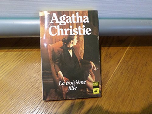 9782702401002: La Troisieme Fille (Fiction, Poetry & Drama)