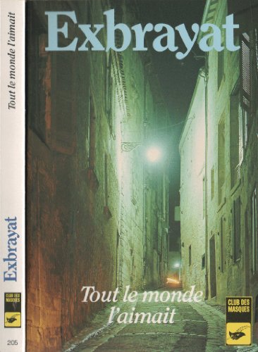 Stock image for Tout le monde l'aimait for sale by books-livres11.com
