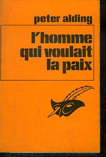 Imagen de archivo de L'homme qui voulait la paix - Le Masque a la venta por Librairie Th  la page